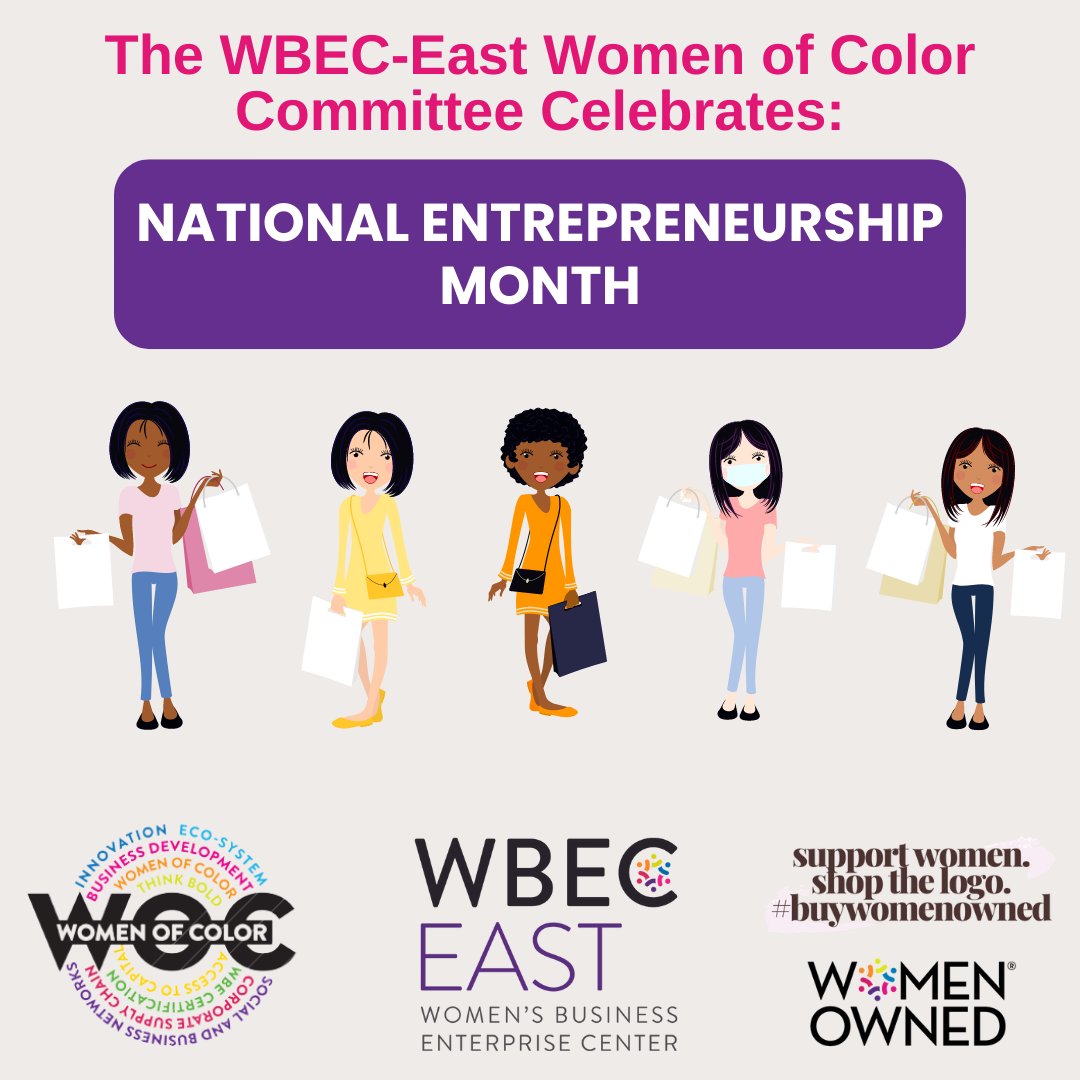 WBECEast's tweet photo. November is National Entrepreneurship Month! With the holiday season right around the corner, the WOC Committee encourages you to support small businesses during the upcoming shopping season. #ShopIntentionally #BuyWomenOwned #BuyLocal #WBECeast #WOC #WBENCnetwork
@WBENCLive https://t.co/NjbuXovRCY