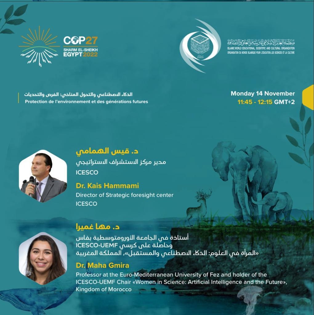 #COP27  :  
Retour en images à la participation de Pr. Maha GMIRA à la présentation tenue au pavillon de l'<a href="/ICESCO_Ar/">الإيسيسكو - ICESCO</a>  à la @COP27 autour du thème « L’#intelligence #artificielle et le #changement #climatique… Entre opportunités et défis ».
#IA #changementclimatique #innovation