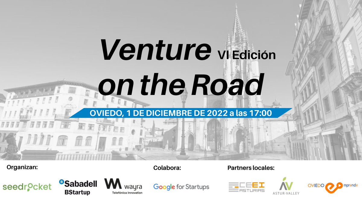 📢 Inscríbete al VI #VentureOnTheRoad #Asturias ¡consigue financiación para tu #startup y acceso a inversores de primer nivel! 
🚀 En Oviedo en <a href="/TaludEria/">Espacio Talud Eria</a> el🗓️01/12 a las 17h
<a href="/seedrocket/">SeedRocket</a>  @WayraES  @GoogleStartupsES <a href="/ceeiasturias/">CEEI Asturias</a> <a href="/OviedoEmprende/">Oviedo Emprende</a> 
+Info bit.ly/VentureOnTheRo…