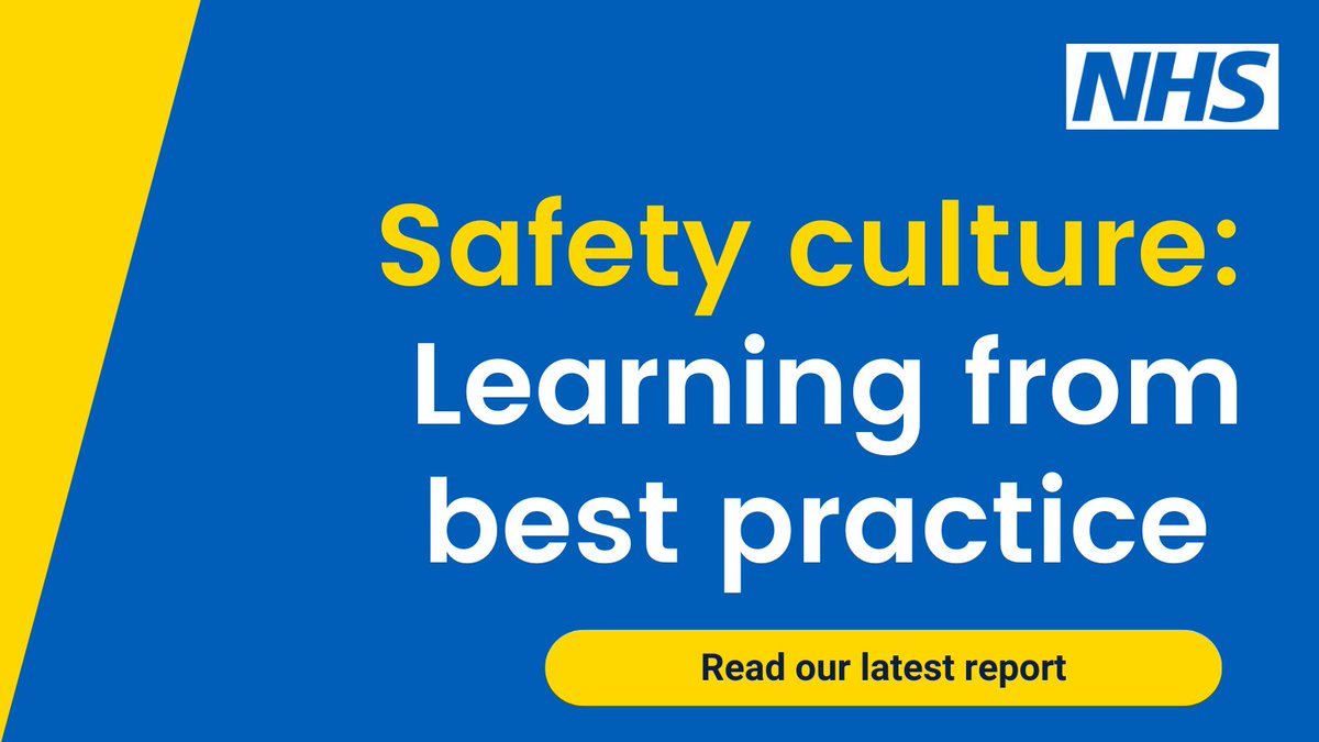 NHS Patient Safety on Twitter "Our new report 'Safety culture Learning from best practice