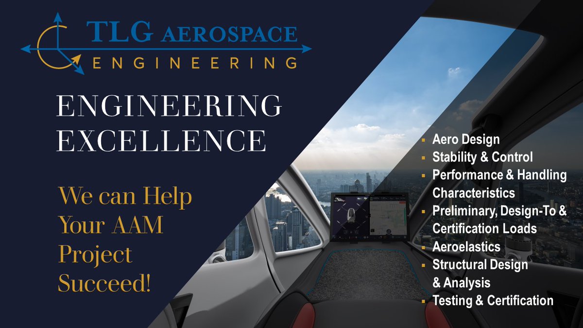 TLGAerospace's tweet photo. TLG has engineering experience across a variety of Urban Advanced Mobility and Advanced Air Mobility cVTOL and eVTOL platforms.

We can help your project succeed! 

#TLGAerospace #EngineeringExcellence #UAM #cVTOL #AAM #eVTOL #AdvancedAirMobility https://t.co/eStnKs5471