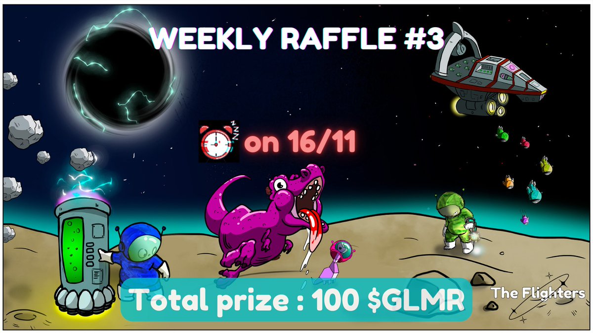 🎟️🎟️ Weekly Raffle #3 🎟️🎟️

⏰ on 16/11 
🏆100 $GLMR in prize 
3 picked at random from the top leaderboard

🚨Don't forget to claim your $NTM!

#Moonbeam #Dotsama #comicsNFT