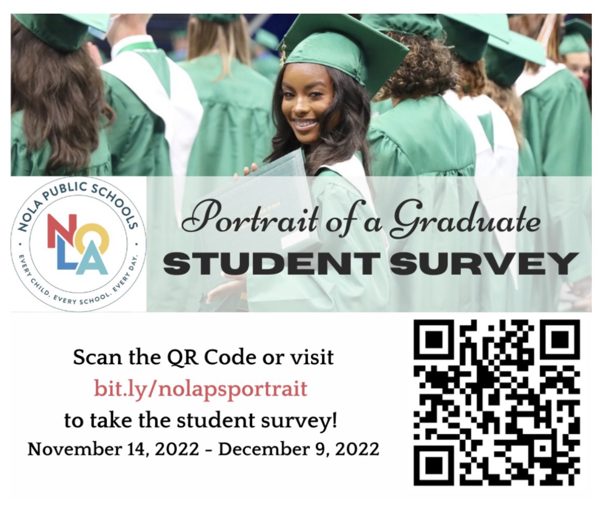 Attention <a href="/NOLAPSchools/">NOLA Public Schools</a> students! We want our Portrait of a Graduate to value your hopes, dreams, and aspirations. We want to know what attributes you think are most important for your success today and beyond high school. Scan the QR code or visit the link below for the survey!