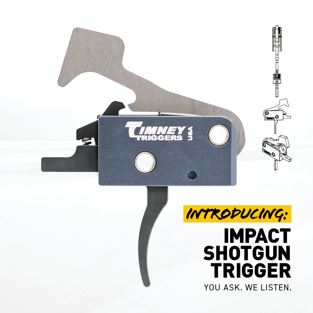 Introducing the newest member of the Timney Triggers Collection: The Impact Shotgun Trigger . Visit us online to learn more ➡️ . . #TimneyTriggers #TriggerLaunch #AR #Impact #Shotgun