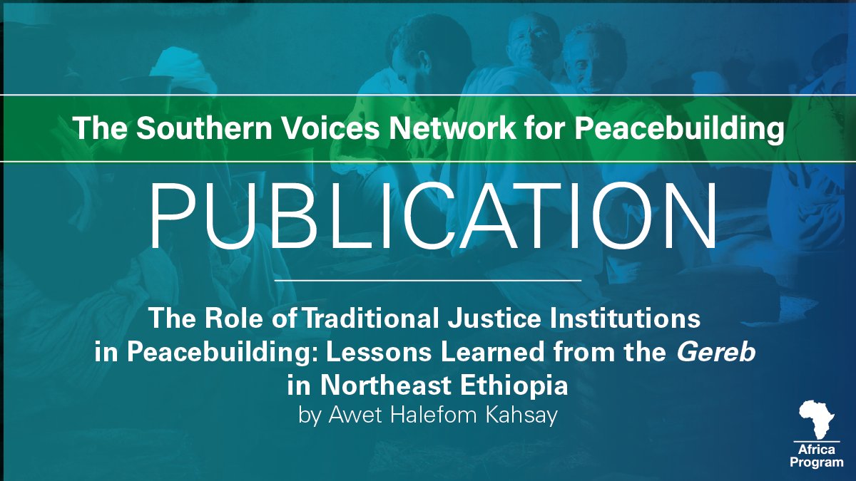 Wilson Center Africa Program (@africaupclose) on Twitter photo SVNP Scholar <a href="/AwetHalefom/">Awet Halefom</a> discusses lessons learned from the Gereb in Northeast Ethiopia, joining the conversation on peacebuilding initiatives and the role of traditional justice institutions in Africa.
Read more here: bit.ly/SVNPKahsay SVNP Scholar <a href="/AwetHalefom/">Awet Halefom</a> discusses lessons learned from the Gereb in Northeast Ethiopia, joining the conversation on peacebuilding initiatives and the role of traditional justice institutions in Africa.
Read more here: bit.ly/SVNPKahsay