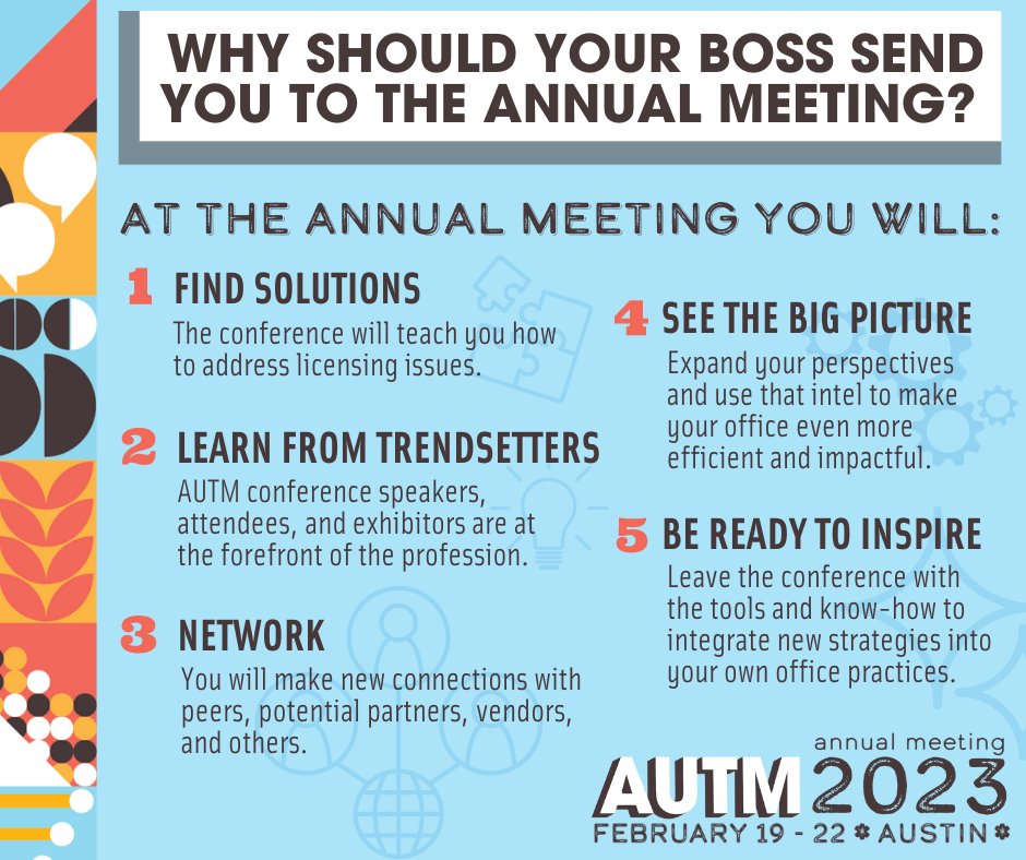 To help get you to AUTM's 2023 Annual Meeting, we’ve compiled a list of reasons why your boss should send you to Austin! 

AUTM Members – Register by November 30 and SAVE $200! 

bit.ly/3UDkUoP