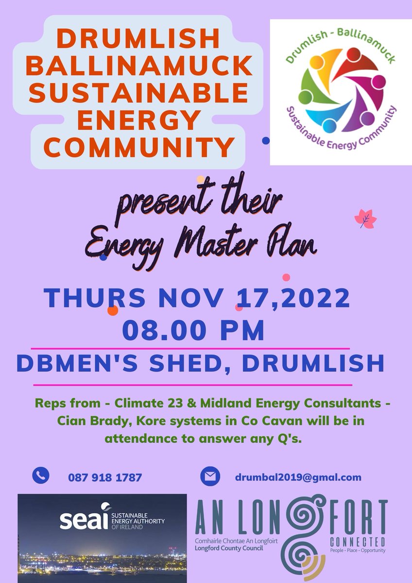 The Drumlish Ballinamuck ENERGY MASTER PLAN  is being launched at 8pm this Thurs 17th Nov. Come along for the information!