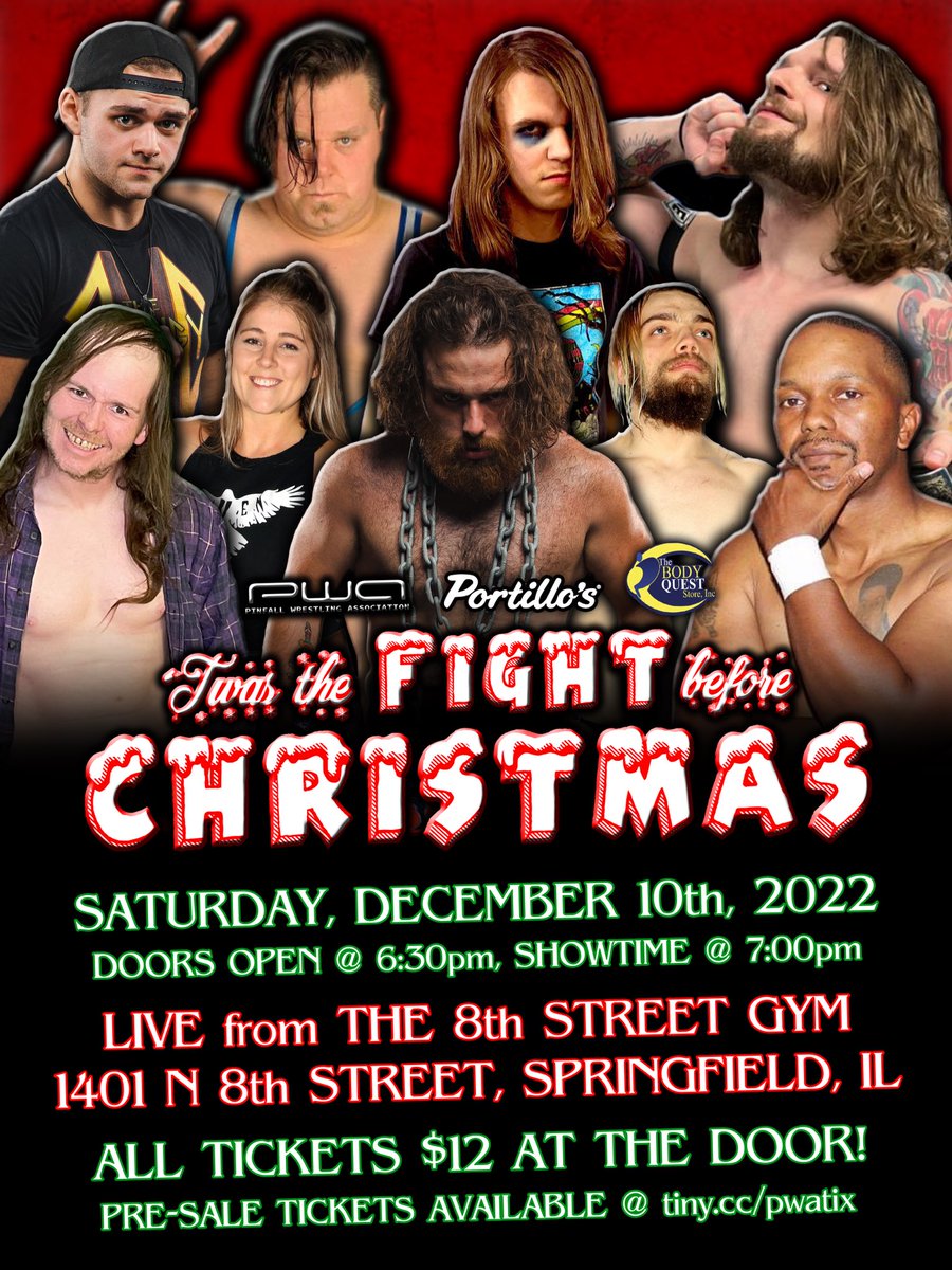 PWASpringfield's tweet photo. ‘Twas the FIGHT Before Christmas
Saturday, December 10th, 2022
1401 N 8th Street, Springfield, IL
Doors at 6:30pm, Show at 7pm
ALL TIX $12 at the door or via https://t.co/7HmTwHRRC3

Thank you to Body Quest Store, Inc and Portillo's for sponsoring this event. https://t.co/I7Cr5R3zHG