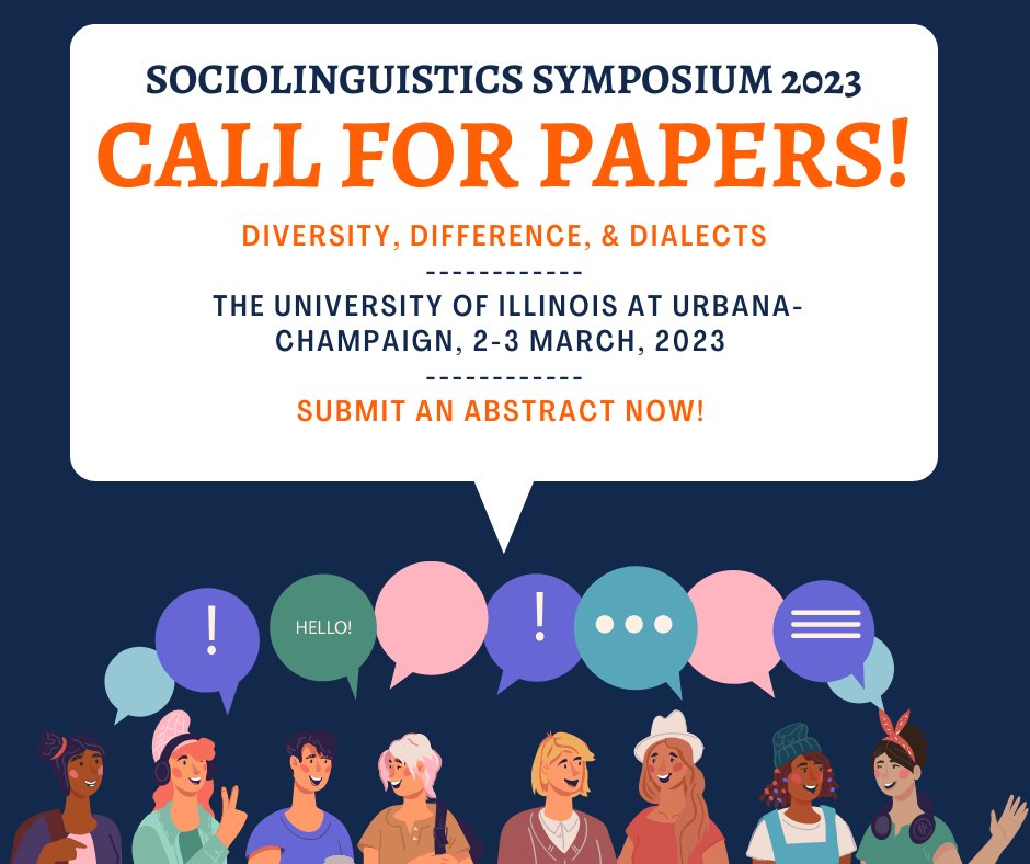 Don't forget to submit your abstract by December 9th! Go to: publish.illinois.edu/sociolinguisti…