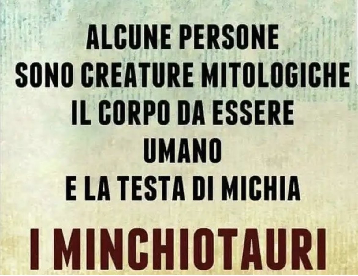 ilcupo_m's tweet photo. Secondo voi chi è un #Minchiotauro https://t.co/rtyY0VpIol
