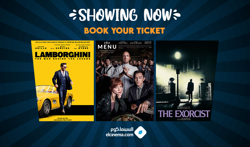 elCinema's tweet photo. الأفلام الجديدة الأسبوع ده في السينمات The Menu, Lamborghini وفيلم The Exorcist
احجز تذكرتك دلوقتي من اللينك ده https://t.co/1BR5iuesCV واتفرج على أحدث الأفلام في السينما
#Book_Now https://t.co/TodITZW3CD