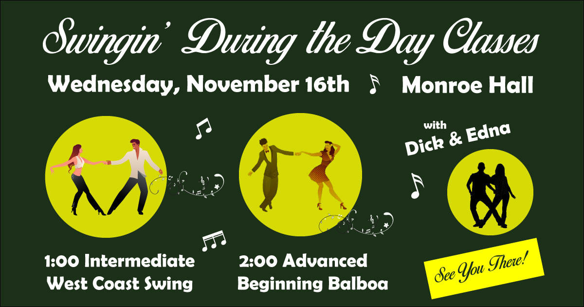 Wednesday Afternoon Dance Classes in Santa Rosa at Monroe Hall. Contact information: everreadydancer@gmail.com. #SonomaCountySwing #SwingwithEdnaandDick #BalboaSantaRosa
