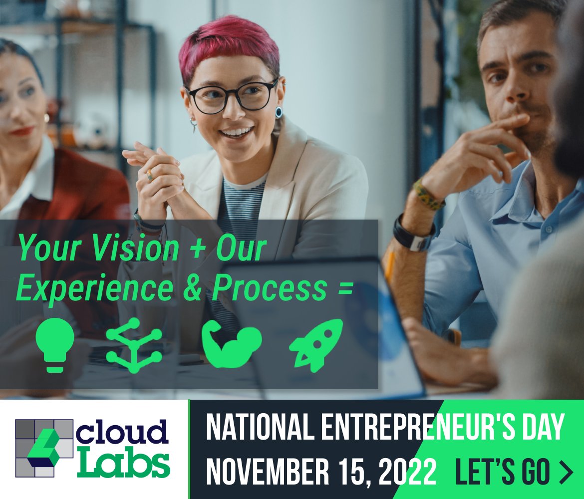 Just in time for #NationalEntrepreneursDay! Announcing Cloud Labs, a part of Cloud Construct focused on helping #digital #startups everywhere get started! Learn more at: offerings.cloudconstruct.com/cloudlabs
#products #development #roadmap #prototype