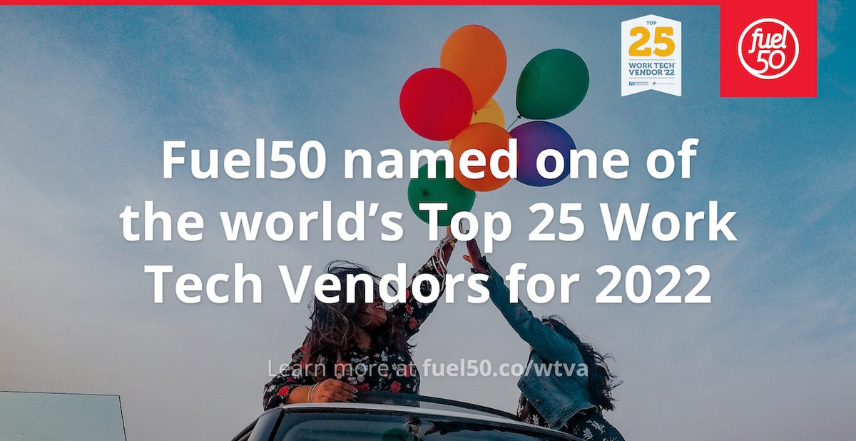 We are absolutely thrilled to be named one of the world's Top 25 Work Tech Vendors for 2022! 🎉  Thank you to @inspireworknow and <a href="/StarrConspiracy/">The Starr Conspiracy</a> for recognizing our organization. Learn more here: fuel50.co/wtva #Fuel50 #HRAward #TechAward