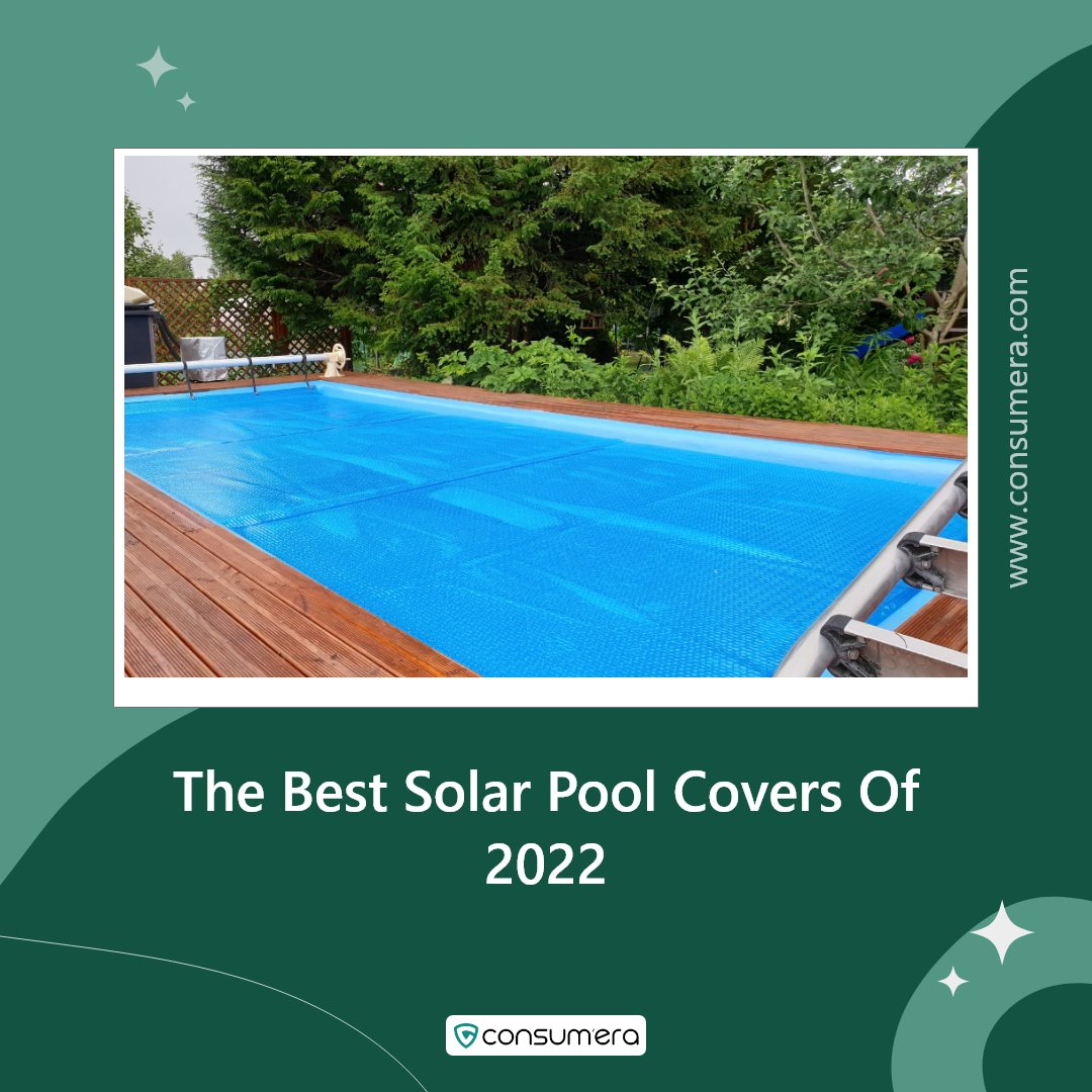 consumeradotcom's tweet photo. 😎Keep your pool clean and warm with a solar pool cover. Check out the best solar pool covers of 2022. Install a solar pool cover to keep debris and dirt out of your pool and lower your utility and upkeep costs.- https://t.co/gxcGRTFhFs
#solar #consumera #solarenergy #solarpower https://t.co/hQezxmuBqH