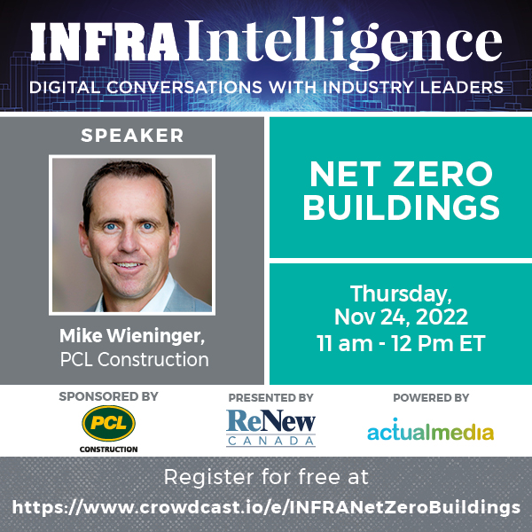 ReNewCanada's tweet photo. Mike Wieninger of @PCLConstruction will join us for our next #INFRAIntelligence event on Nov. 24, where we will discuss how deep carbon #retrofits can reduce building-sector emissions. #netzero #infrastructure Sponsored by: @PCLConstruction Register: https://t.co/rkdT0kLhqv https://t.co/bZ6sIv7gdg