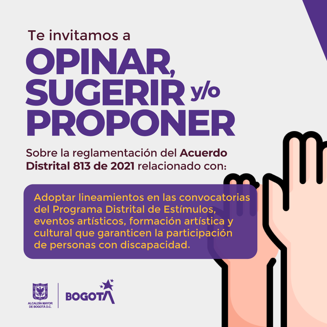 CulturaenBta's tweet photo. #TuOpiniónCuenta | Conoce y comparte tus opiniones y sugerencias sobre la reglamentación del Acuerdo 813 de 2021, para dar mayor visibilidad a las y los artistas con discapacidad.

➡️ Ingresa a https://t.co/0xszqGuwpS https://t.co/CsBT8znevx