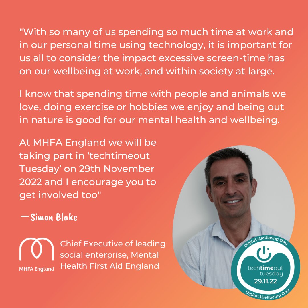 techtimeout (@techtime_out) on Twitter photo Thank you to Simon Blake from <a href="/MHFAEngland/">MHFA England®</a> for sharing the reasons why he is taking part in this year's annual digital wellbeing awareness day, techtimeout tuesday.
Have you signed up yet? There's 2 weeks to go!
#techtimeouttuesday #digitaldetox #workplaceinitiative Thank you to Simon Blake from <a href="/MHFAEngland/">MHFA England®</a> for sharing the reasons why he is taking part in this year's annual digital wellbeing awareness day, techtimeout tuesday.
Have you signed up yet? There's 2 weeks to go!
#techtimeouttuesday #digitaldetox #workplaceinitiative