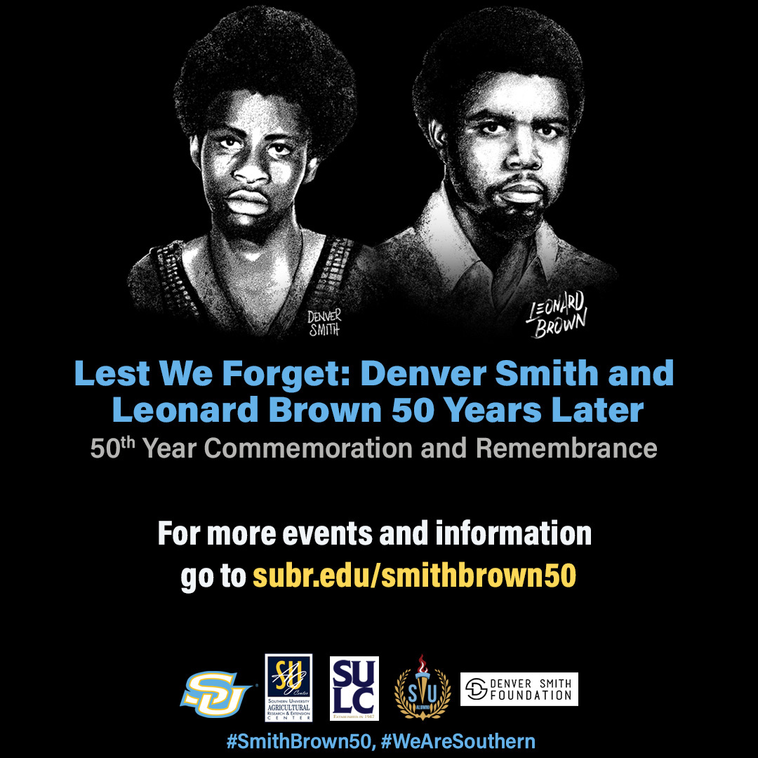 SouthernU_BR's tweet photo. There's a number of events happening on campus on November 16 to commemorate the 50th anniversary of the deaths of Leonard Brown and Denver Smith. Visit https://t.co/Lx78dez9IY for more information. #WeAreSouthern #HBCU #DenverSmith #LeonardBrown #SmithBrown50 https://t.co/DUVA4NwZCG