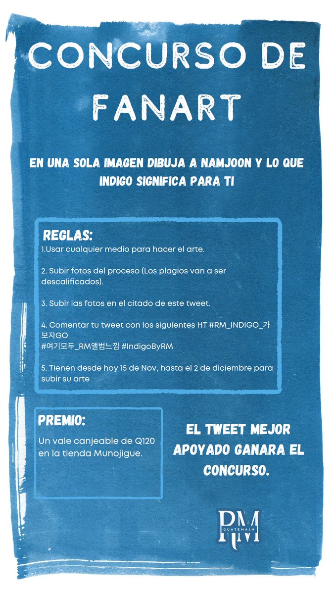 RMGuatemalatwt's tweet photo. CONCURSO DE FANART 🎉

Pueden subir sus dibujos a partir de 15 de noviembre hasta el 2 de diciembre.

Recuerden cumplir con todas las reglas de lo contrario serán descalificados.

Recuerden subir su tweet citando este tweet 👀

#RM_INDIGO_가보자GO
#여기모두_RM앨범느낌 #IndigoByRM https://t.co/jmoZyKMiKc