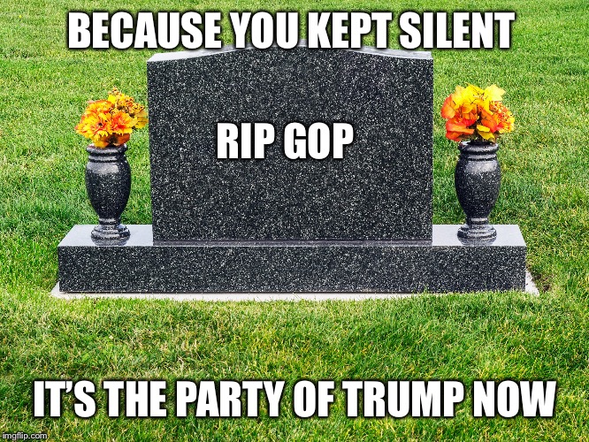 Josh Hawley, aka Senator Running Sedition Fist, says "This election was the funeral for the Republican Party as we know it. The Republican Party is, as we have known it, is dead."

Sounds about right.