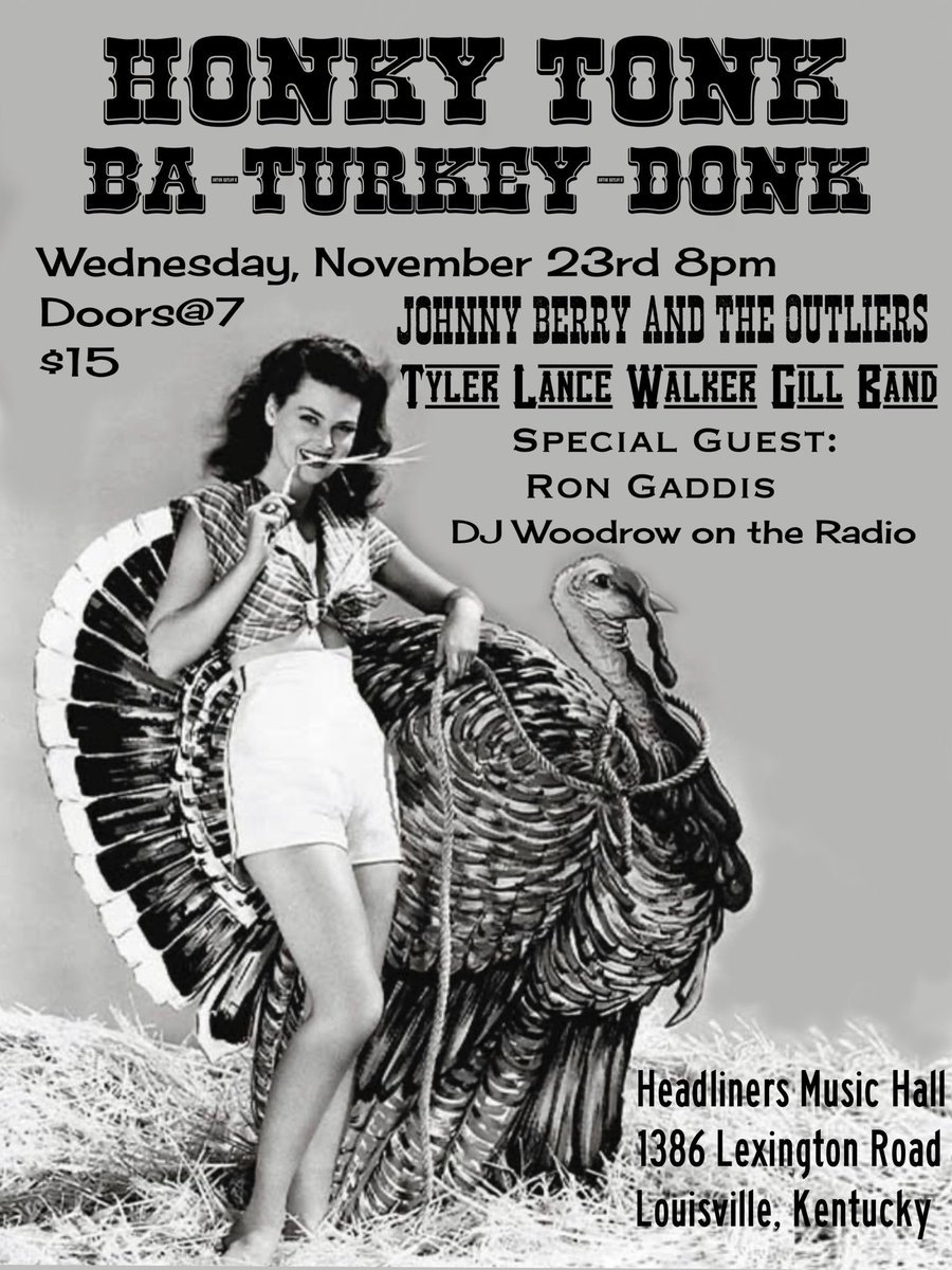 ⚜️🎶🚨#LouisvilleMusic SHOW ALERT! 🚨🎶⚜️ Howdy, ya rootin’ tootin’ boot-scootin’ lovers of @JohnnyBerry10, <a href="/mrTLWG/">TylerLanceWalkerGill</a>, and #woodrowontheradio! Mark your calendars for November 23rd (NEXT WEEK‼️), and kick the dust off your boots! Gonna be a grand ol’ time at <a href="/Headliners502/">HEADLINERS</a>!