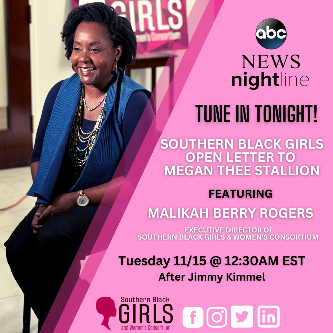 Southern Black Girls And Women Consortium executive director @MalikahBerry Rogers will discuss an open letter dedicated towards Megan @TheeStallion on @ABCNews & @Nightline at 12:30AM EST tonight.