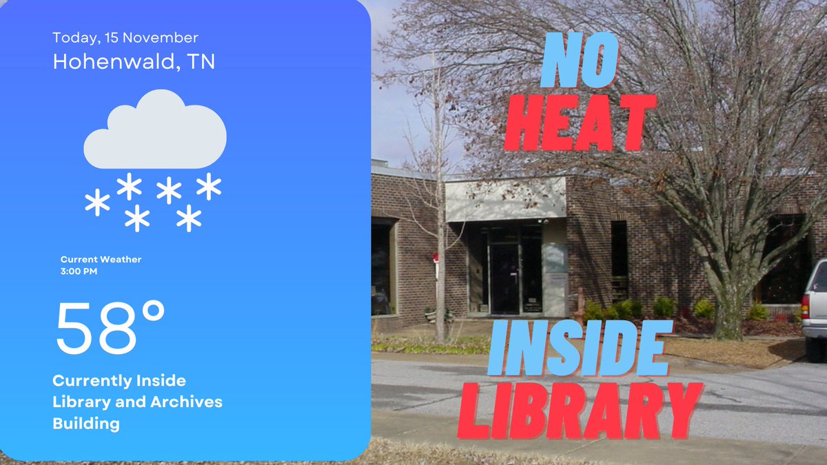 Dress warmly if you plan on visiting the library and archives. Our heat has quit working, and we're waiting on repairs to be made. We are safely using portable heaters, but if this proves insufficient programs scheduled for this week may have to be cancelled.  #hohenwald
