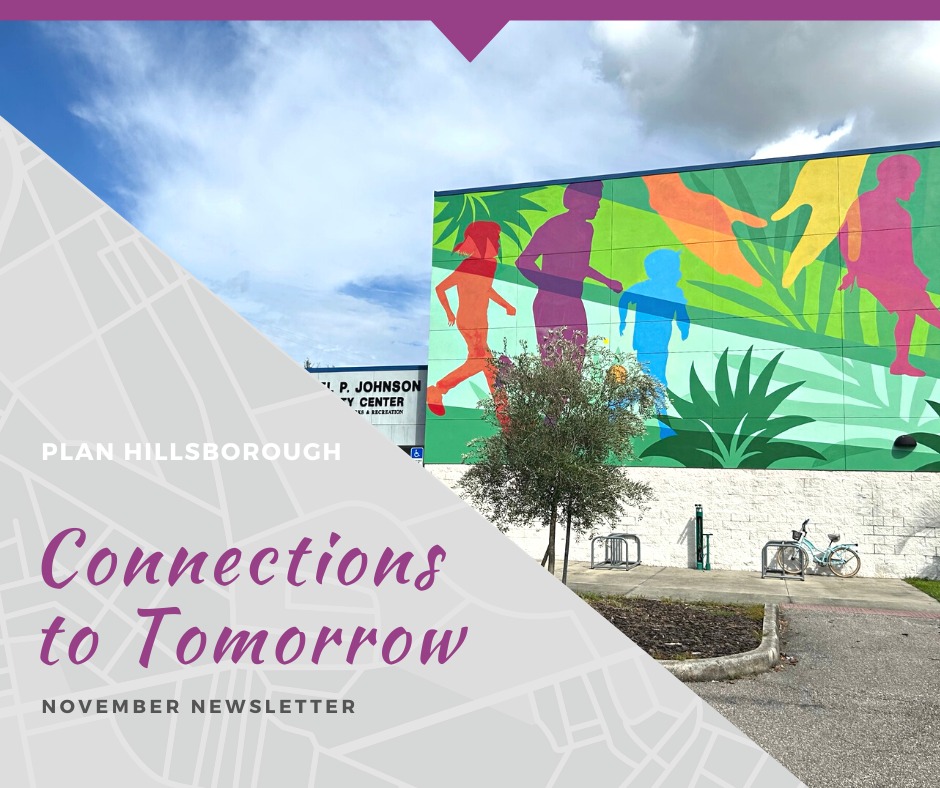 PlnHillsborough's tweet photo. ICYMI - Our November #ConnectionsToTomorrow newsletter is chock full of news from @HillsCoPlanCom @HillsboroughMPO &amp; Hillsborough River Board! Check out #PlanningandDesignAward winners, participate in plans, #WDoR2022, #TIP tool updated &amp; much more: https://t.co/kFoE9xMacn https://t.co/aMncZwvCcG