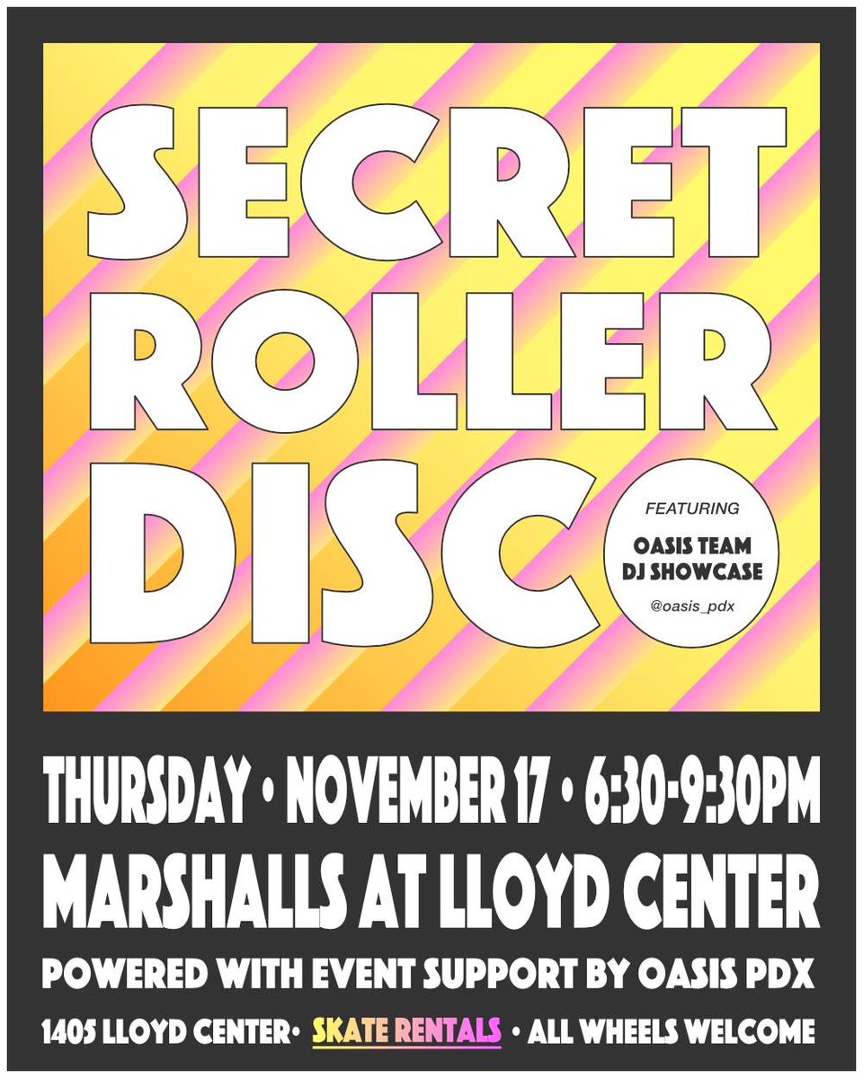 SecretRoller's tweet photo. Coming at you with two great events inside the former Marshalls space at Lloyd Center this Thursday and Saturday night! 
6:30-9:30pm
Delighted to be featuring DJ Prashant and the Oasis PDX DJ crew!
@ShopLloydCenter @TheDJPrashant https://t.co/7wncdwQ6qQ