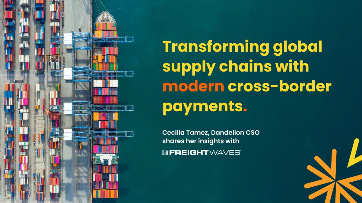 dandelionpay's tweet photo. Cecilia Tamez, Dandelion's CSO, explores how modern cross-border payments are opening new markets and improving cash flow in the global supply chain with @FreightWaves.

https://t.co/2bv4ztkThf

#supplychain #shipping #freight #crossborder #crossborderpayments #realtimepayments https://t.co/xEzkPq7FiM