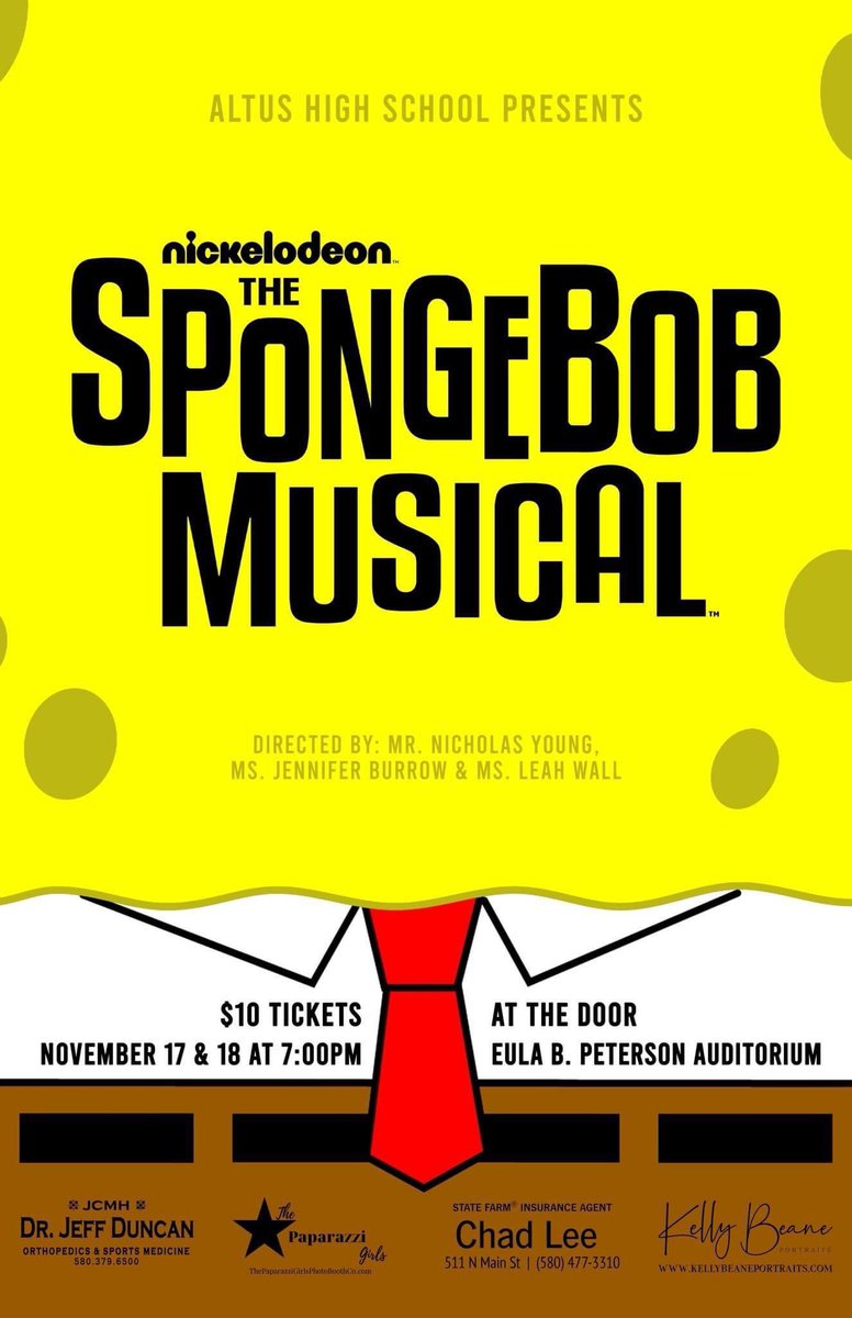 Make plans to attend the Altus High School All School Production of Sponge Bob the Musical!

November 17 and 18 at 7:00 p.m.
Eula B. Peterson Auditorium (AHS Auditorium)

Tickets are $10 at the Door
Be there or be Square!