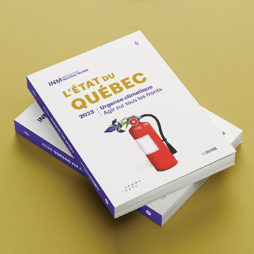 INM_voix's tweet image. C’est le jour J! 🧯 L’état du Québec 2023 - Urgence climatique : agir sur tous les fronts est désormais disponible, en version papier et numérique, sur notre boutique en ligne ou dans les librairies.