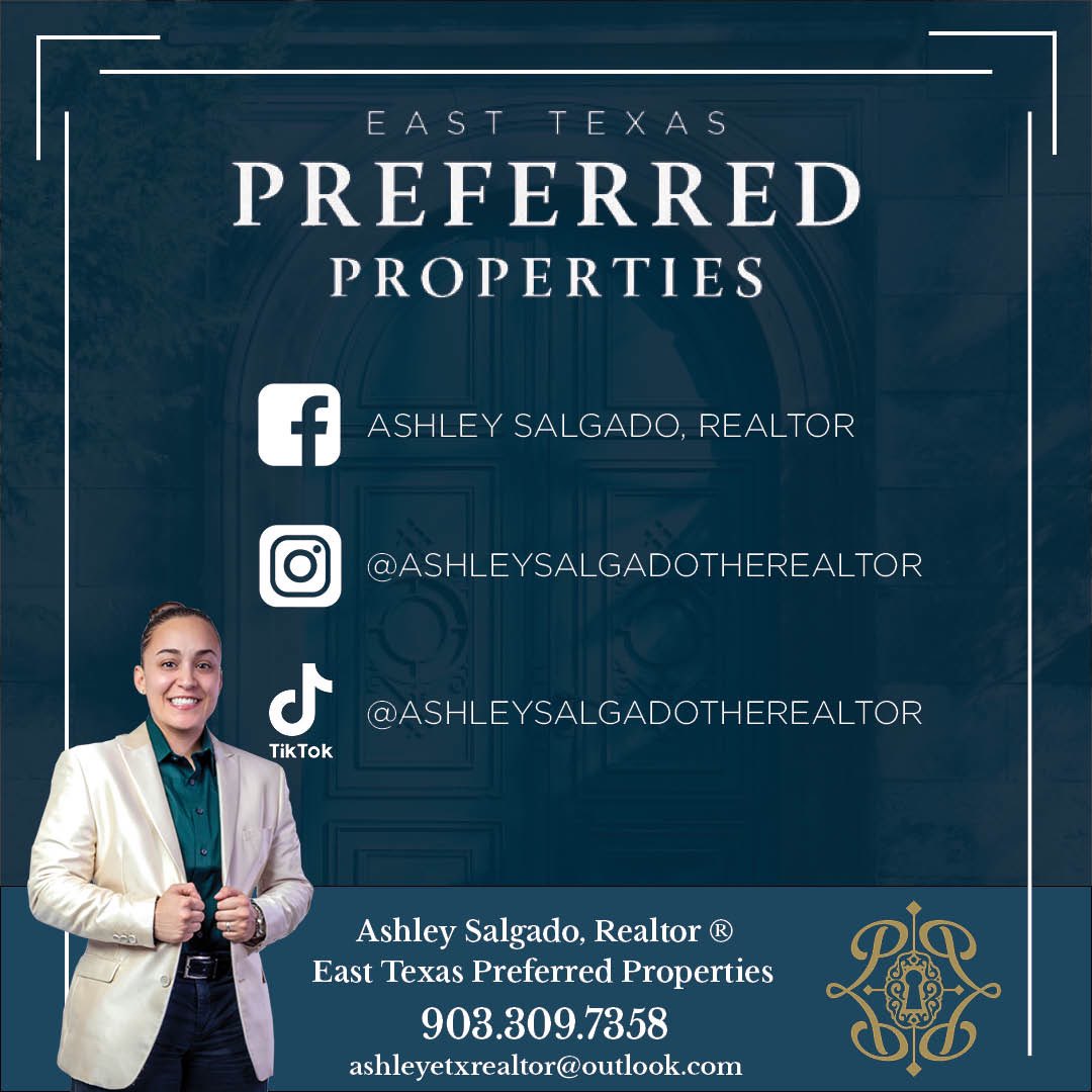 My social links are below. And remember to FOLLOW my new brokerage on Facebook and Instagram to keep up with me! ➡️ East Texas Preferred Properties  

#ETXREALTOR #VeteranRealtor #EastTexasPreferredProperties #AshleySalgadoTheRealtor #EastTexas #EastTexasRealEstate