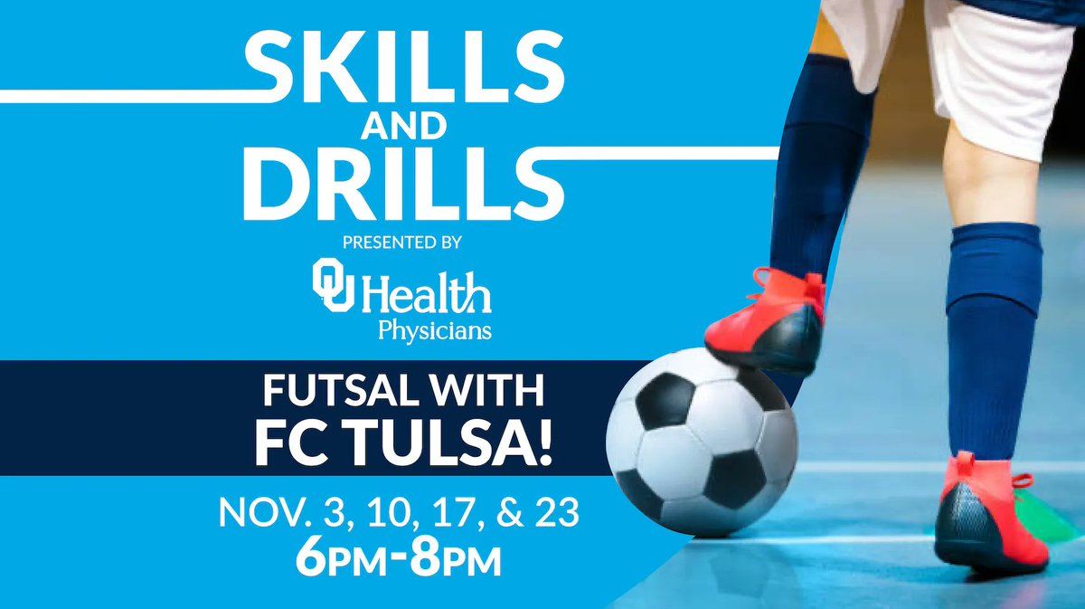 OU Health on Twitter "RT GatherTulsa Calling futsal fanatics of all agesSkills & Drills