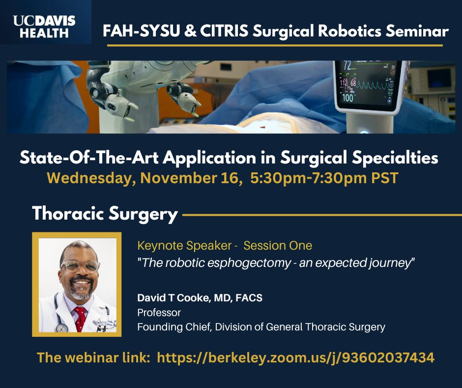 UCDavisSurgery's tweet photo. You're Invited: FHA-SYSU &amp; Citris Surgical Robotics Seminar: State-Of-The-Art Applications in Surgical Specialties featuring Dr. David T Cooke as Keynote Speaker
The webinar link is: https://t.co/JjcI9TK2ub
#roboticsurgery #thoracicsurgery #generalthoracicsurgery #UCDavisHealth https://t.co/rs8TI2j2He