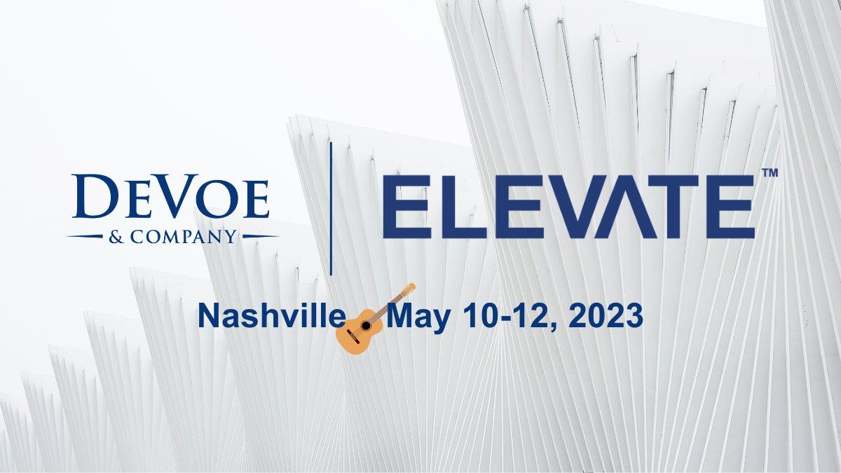 DeVoe & Company on Twitter "We're busy planning for Elevate 2023! Join