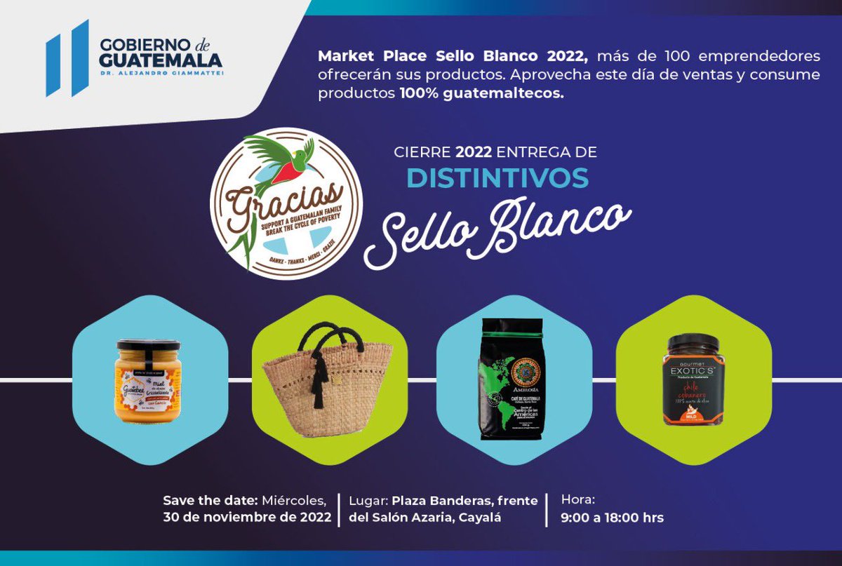 📣📣Ven y disfruta del 𝗠𝗮𝗿𝗸𝗲𝘁 𝗣𝗹𝗮𝗰𝗲 #𝗦𝗲𝗹𝗹𝗼𝗕𝗹𝗮𝗻𝗰𝗼𝗚𝗧🏅

Más de 1️⃣0️⃣0️⃣ emprendedores guatemaltecos 🙋🏻‍♀️🙋🏽‍♂️ofrecerán sus productos 

🗓️Miércoles 30 de noviembre 
⏰9 a 18:00 hrs
📍Cayalá, Plaza Banderas, Frente del Salón Azaria

¡No faltes!