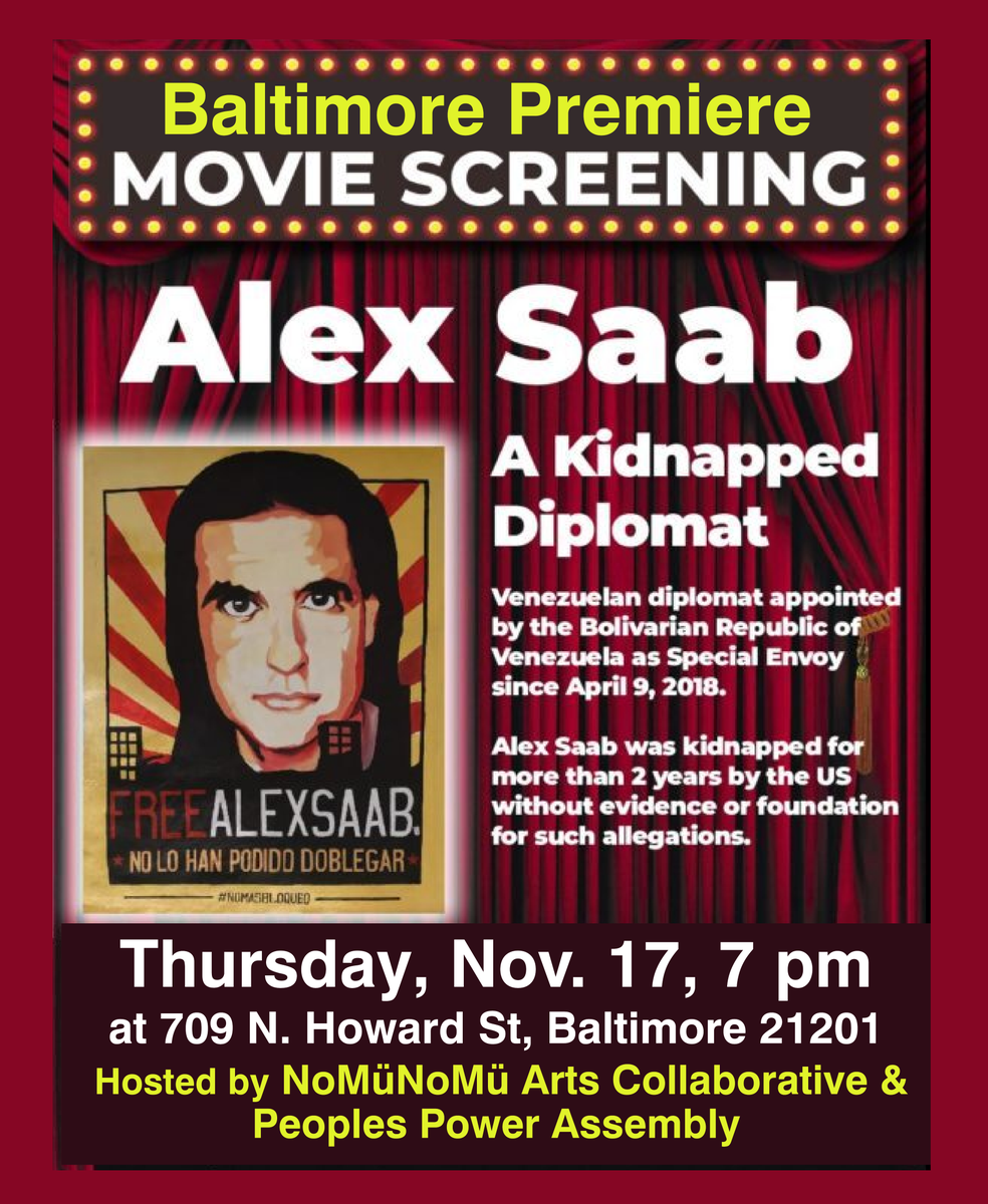 BaltimorePPA's tweet photo. Thursday don't miss film screening Alex Saab: Kidnapped Diplomat - https://t.co/rmPO4Eg2SC https://t.co/vKKePO5ev0