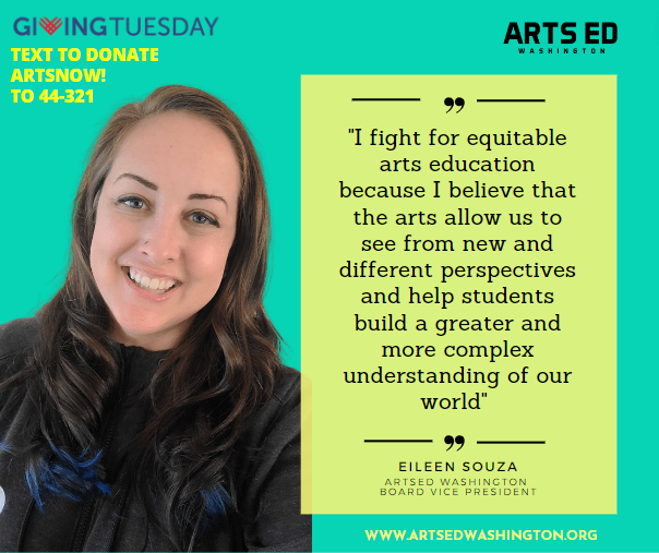 Our board members are dedicated to fighting for equitable arts education in Washington State. We asked them why they fight for equitable arts education. Their answers are unique! #GivingTuesday #EquitableArtsNow #ArtsEdWA #ArtsEducation #ArtsAdvocacy