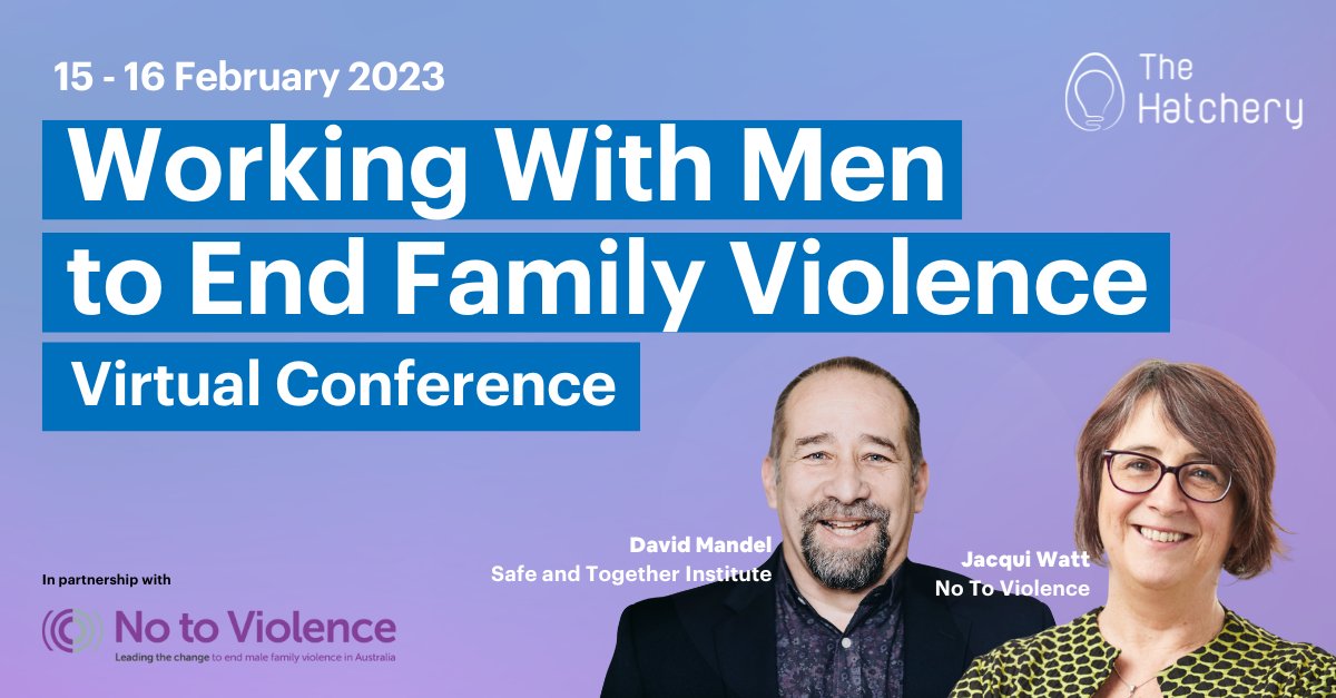 NTVorg's tweet photo. We are looking forward to @TheHatchery10's upcoming Working With Men to End Family Violence conference running virtually in February 2023, where our very own Jacqui Watt will be delivering a keynote speech.

#workingwithmen #familyviolence #engagingmen #DFV https://t.co/UpEfWH7kfD