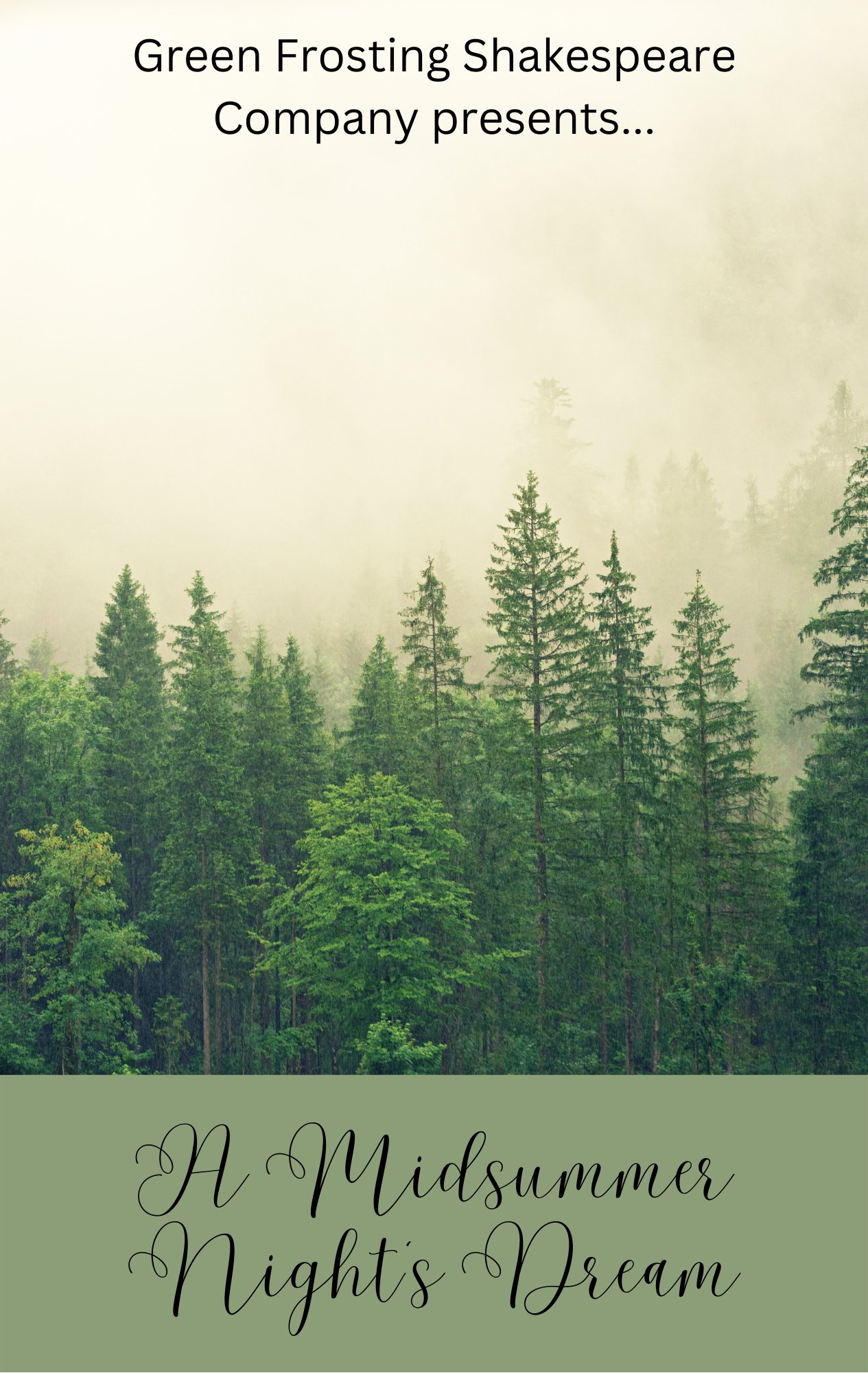 Program cover with an image of a forest. Text reads Green Frosting Shakespeare Company presents...A Midsummer Night's Dream