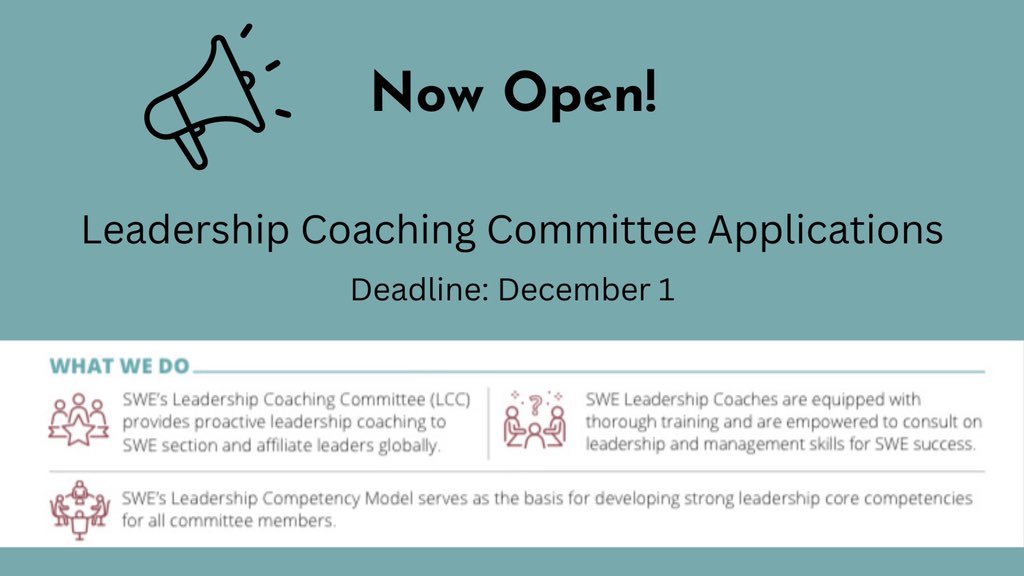 SWE_LCC's tweet photo. We are looking for new coaches to join our committee! The Leadership Coaching Committee is a great opportunity to support @SWEtalk by coaching and providing SWE knowledge to section and affiliate leaders - collegiate, professional, and global! https://t.co/v3KBLQVmIy