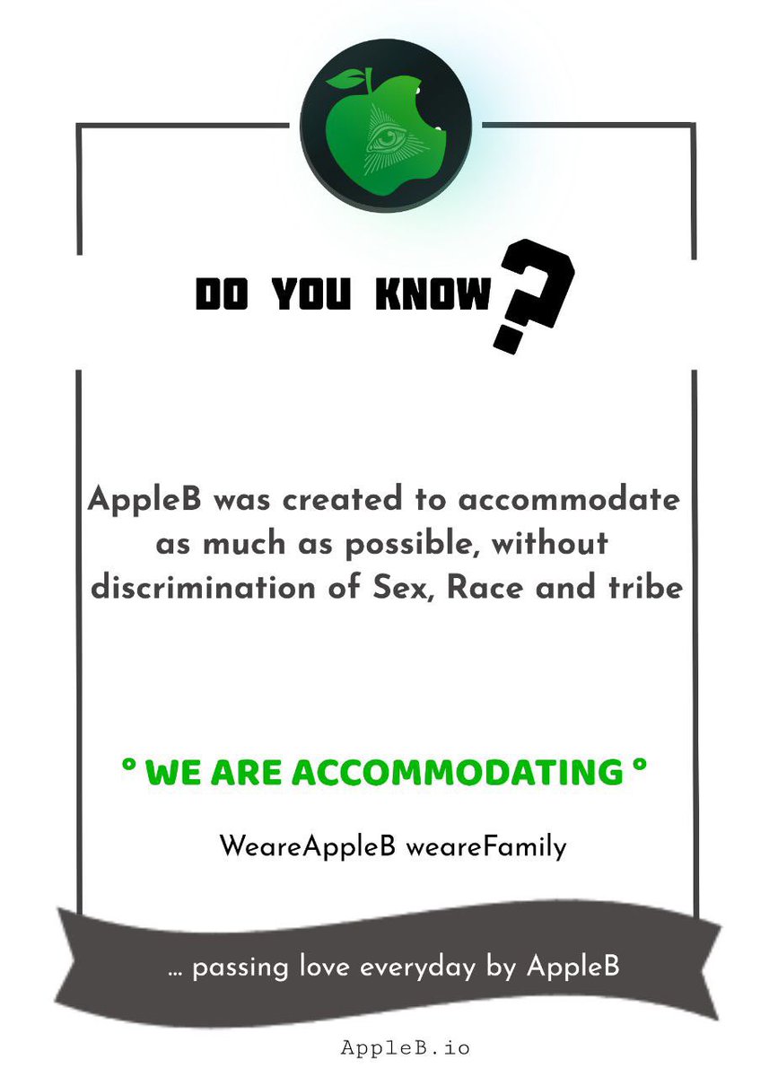 At AppleB we are welcoming, we don't discriminate, We accommodate all tribes, gender and race.

#AppleB #No1charitytoken #peace #giving