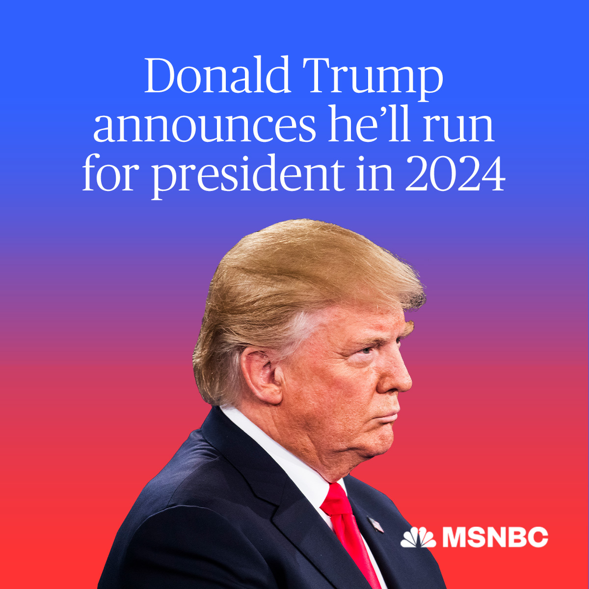 MSNOWNews's tweet image. BREAKING: Former President Trump launches campaign for president in 2024. on.msnbc.com/3VhE0AX