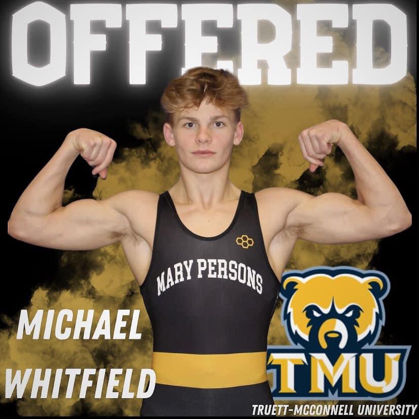 First College Offer for <a href="/MaryPersonsHigh/">Mary Persons High</a> Wrestling!! Way to go <a href="/MichaelWhit01/">Michael A. Whitfield</a>.  
<a href="/TruettMcConnell/">Truett McConnell</a> <a href="/IamaCHAMP91/">Mary Persons Athletics</a>