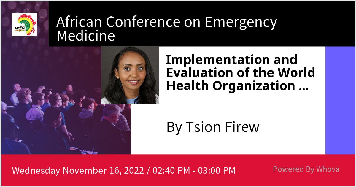 DrTsion's tweet photo. I am speaking at African Conference on Emergency Medicine. Please check out my talk if you're attending the event! #afcem #afcem2022 #ghana #emsog - via #Whova event app https://t.co/4hEHpB3Vzb