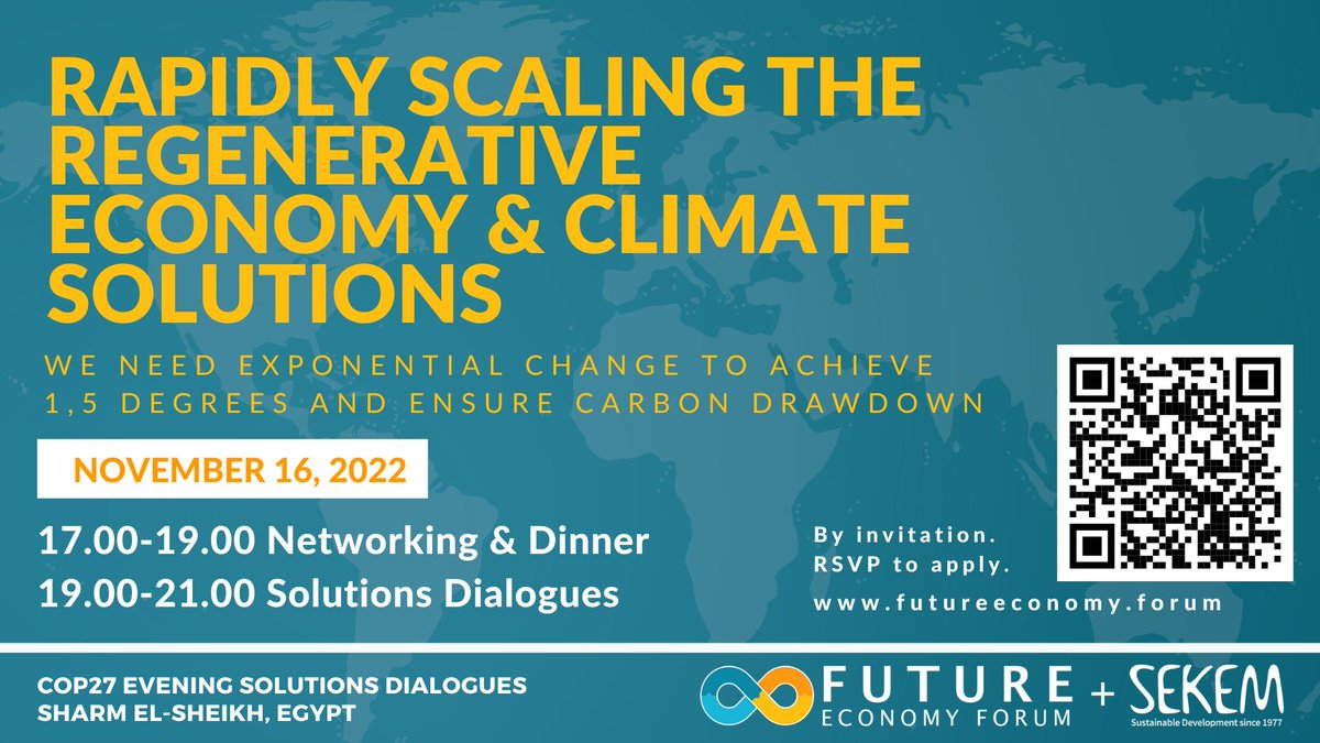 How can we Rapidly Scale @RegenerativeEconomy &amp; Climate Solutions? A dialogue convened by <a href="/FutureEconomy_/">Future Economy</a>  <a href="/Sekem/">Sekem</a>, <a href="/Exponentialroad/">Exponential Roadmap Initiative</a>, Climate Governance Commission, UN Race to Zero &amp; <a href="/WeDontHaveTime/">We Don't Have Time</a>. bit.ly/3Vh7Wx5 #RegenerativeEconomy #SystemsChange #COP27 #Solutions