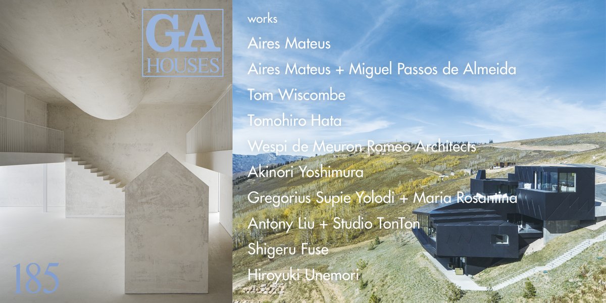 ga_gallery's tweet photo. 11月の新刊のお知らせです。

GA HOUSES 185

アイレス・マテウス／バレイロの住宅、トム・ウィスコン／ダーク・シャレー、畑友洋／篠原の家、ウェスピ・ド・ムーロン・ロメオ・アーキテクツ／サン・ナッザロの住宅、吉村昭範／美浜の住宅、ほか計11作品を紹介します。
https://t.co/mLH0ZRHiVr https://t.co/EY3Jg8kkx2