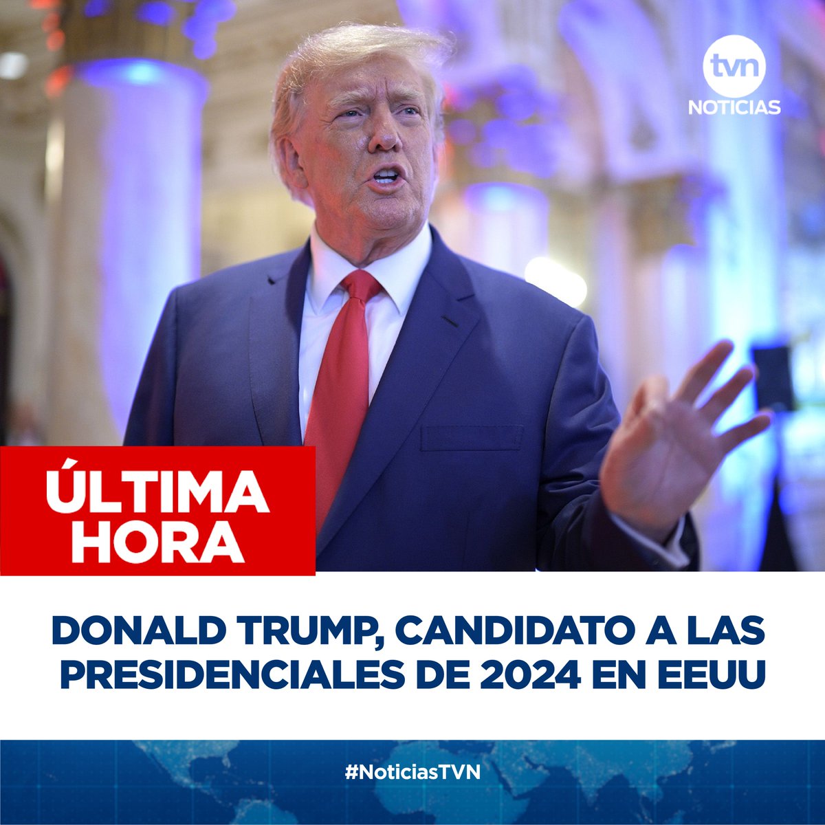 TVN Noticias on Twitter "Donald Trump, candidato a las presidenciales de 2024 en EEUU ¡Todos